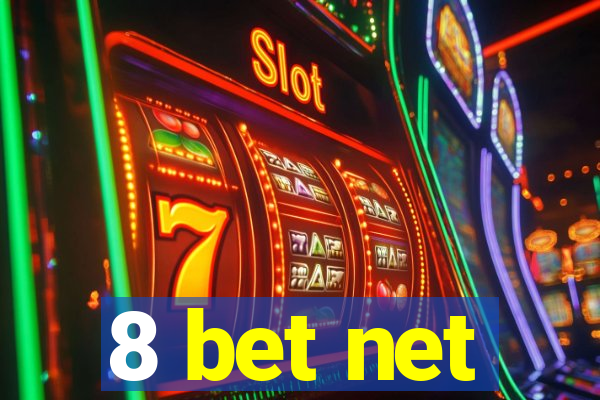 8 bet net